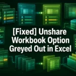 featured image - excel unshare workbook greyed out