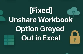 featured image - excel unshare workbook greyed out
