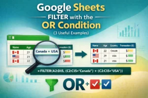 featured image - google sheets filter or condition