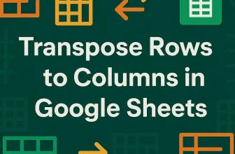featured image - google sheets transpose row to column
