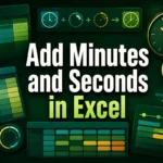 featured image - how to add minutes and seconds in excel