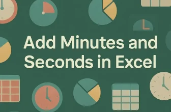 featured image - how to add minutes and seconds in excel