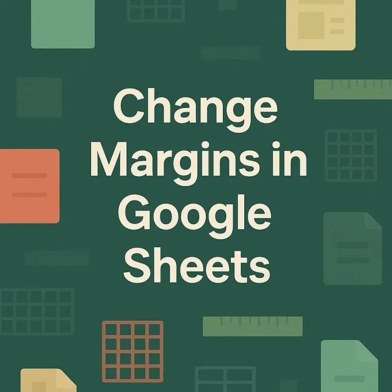 featured image - how to change margins in google sheets