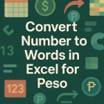 featured image - how to convert number to words in excel peso