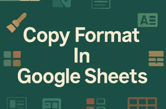 featured image - how to copy format in google sheets