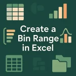featured image - how to create a bin range in excel
