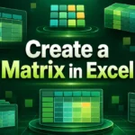 featured image - how to create a matrix in excel
