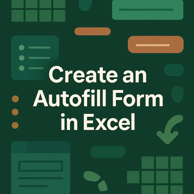 featured image - how to create an autofill form in excel