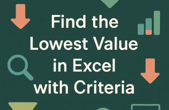 featured image - how to find lowest value with criteria in excel