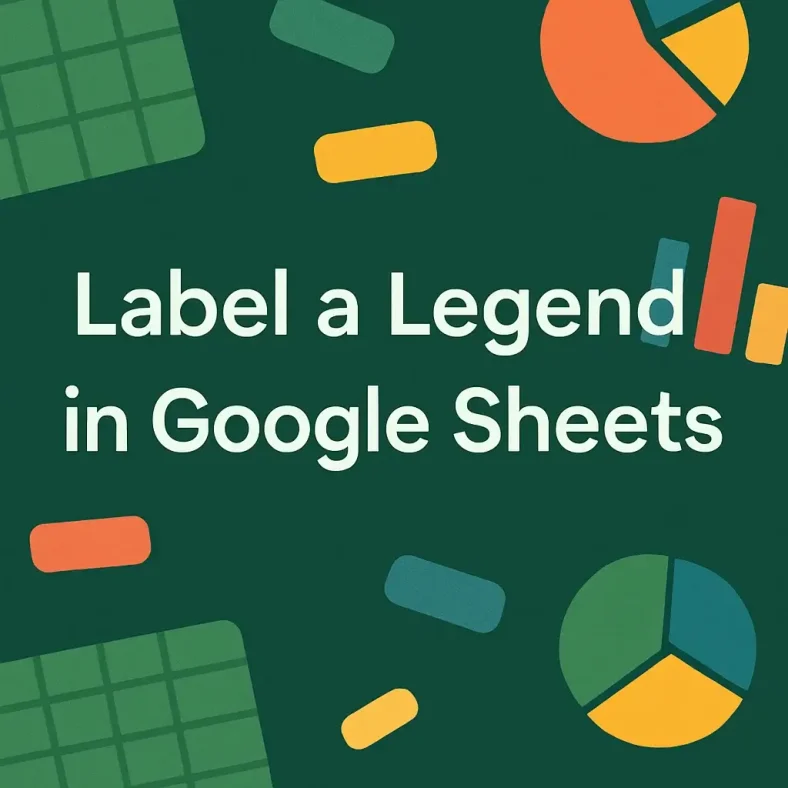 featured image - how to label legend in google sheets