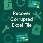 featured image - how to recover corrupted excel file
