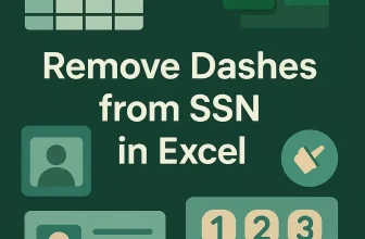 featured image - how to remove dashes from ssn in excel