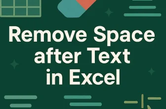 featured image - how to remove space in excel after text