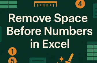 featured image - how to remove space in excel before numbers