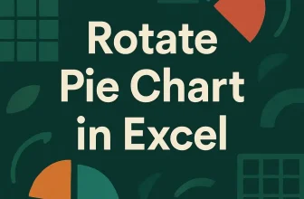 featured image - how to rotate pie chart in excel