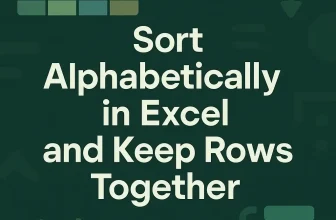 featured image - how to sort alphabetically in excel and keep rows together