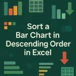 featured image - how to sort bar chart in descending order excel