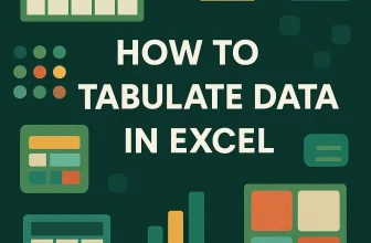 featured image - how to tabulate data in excel