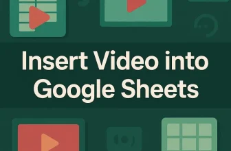 featured image - insert video into google sheets