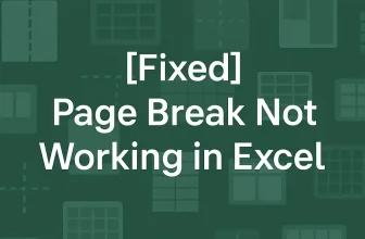 featured image - page break in excel not working