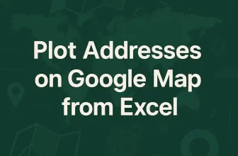 featured image - plot addresses on google map from excel