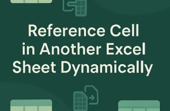 featured image - reference cell in another worksheet dynamically