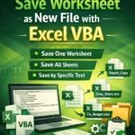 featured image - save worksheet as new file in excel vba