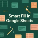 featured image - smart fill google sheets