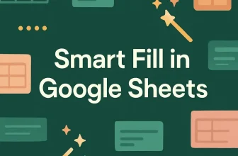 featured image - smart fill google sheets