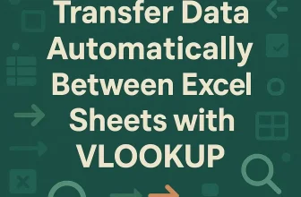 featured image - transfer data from one excel worksheet to another automatically vlookup