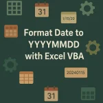 featured image - vba format date yyyymmdd