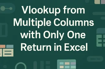 featured image - vlookup from multiple columns with only one return in excel