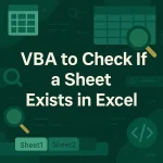 featured image - excel vba check if sheet exists