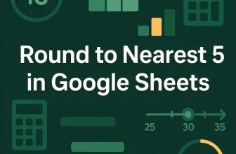 featured image - google sheets round to nearest 5
