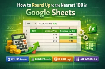 featured image - google sheets round up to nearest 100