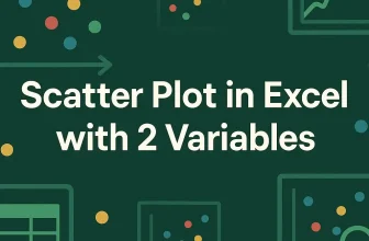 featured image - how to create a scatter plot in excel with 2 variables