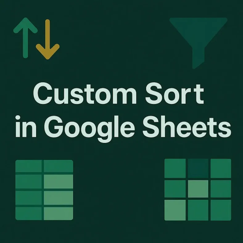 featured image - how to custom sort in google sheets