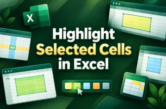 featured image - how to highlight selected cells in excel