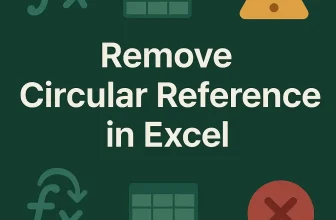 featured image - how to remove circular reference in excel