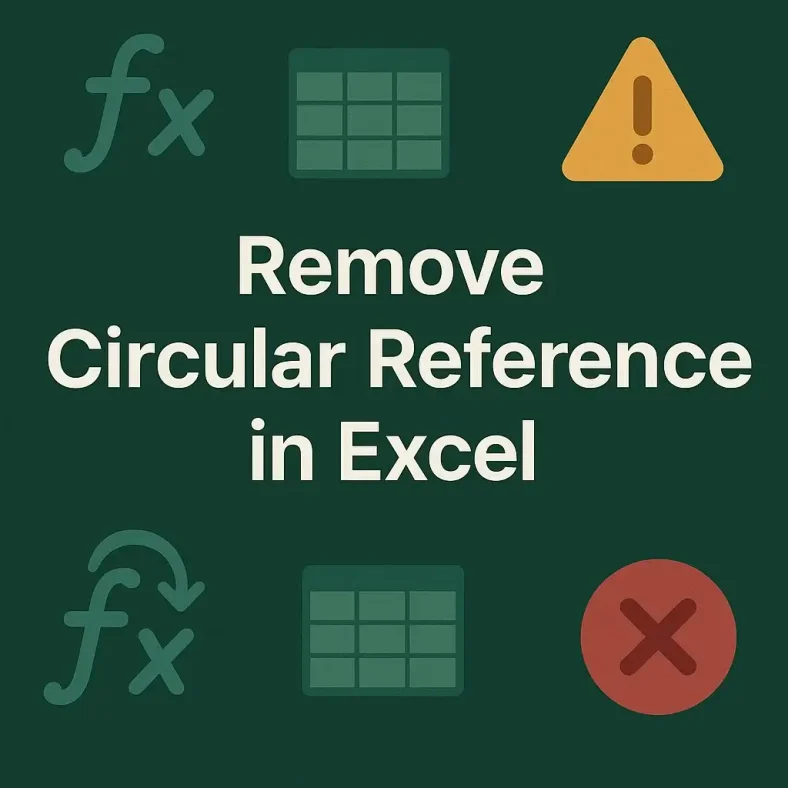 featured image - how to remove circular reference in excel