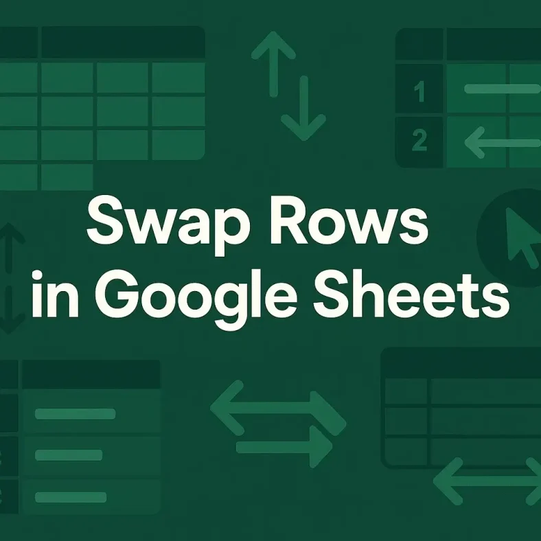 featured image - how to swap rows in google sheets
