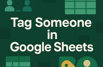 featured image - how to tag someone in google sheets