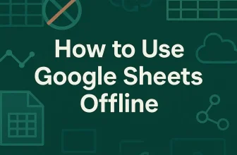 featured image - how to use google sheets offline