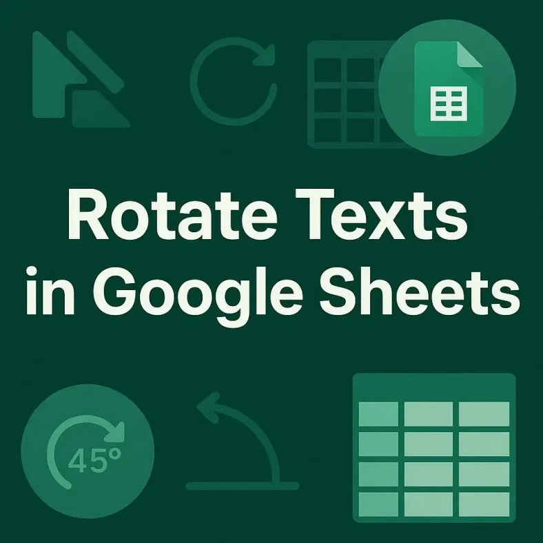 featured image - rotate text in google sheets
