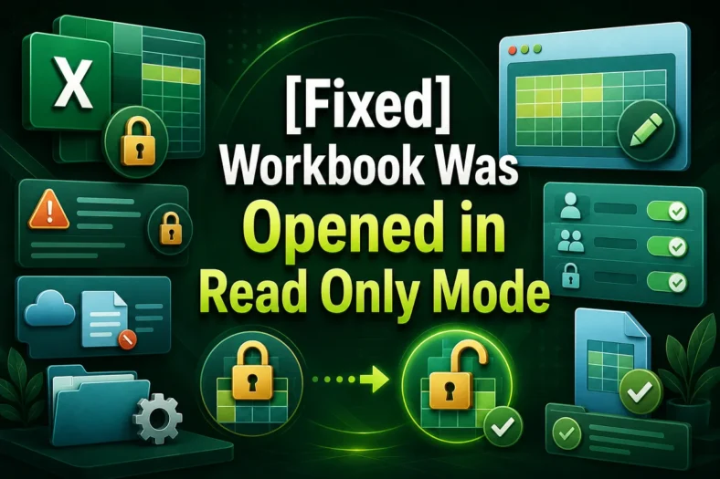 featured image - this workbook was opened in read only mode