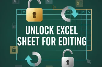 featured image - unlock excel sheet for editing