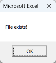 Check If a File Exists Using the FileSystemObject Command