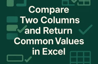 featured image - compare two columns in excel and return common values