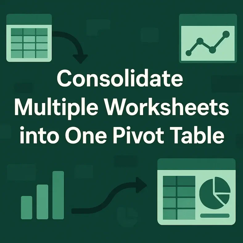 featured image - consolidate multiple worksheets into one pivot table