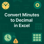 featured image - convert minutes to decimal in excel